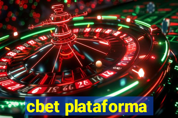 cbet plataforma
